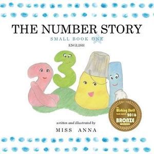 The Number Story 1: Small Book One English -- Anna